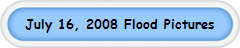 July 16, 2008 Flood Pictures